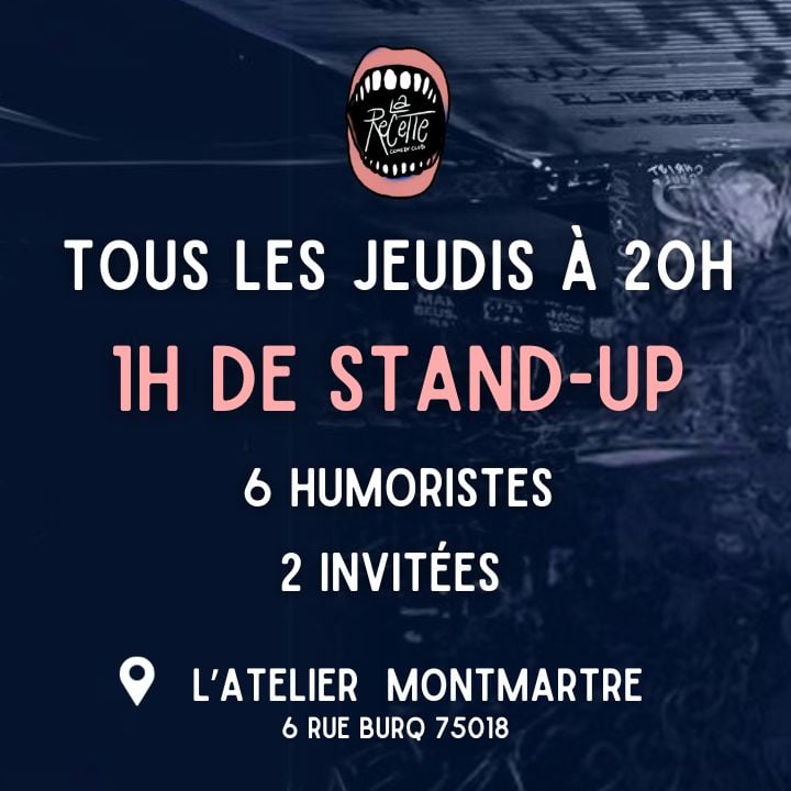La Recette Comedy Club - L'Atelier Montmartre 1